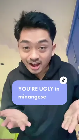 'you are ugly' in minangese language 💫 