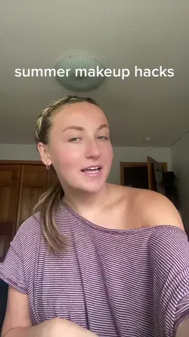 summer makeup hacks and go to items! #fyp #summermakeup #summermakeuproutine #summermakeuphacks #naturallookmakeup 