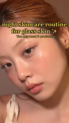 #skincare #nightroutine #glassskin 