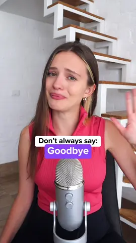 Don’t always say: Goodbye 👋🏼 #advancedenglish #englishexpressions #englishfluency #advancedvocabulary #englishteacher #englishlearning #englishvocabulary #fluentenglish