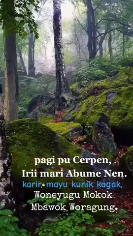 Kwiya, kobah, mari Abume nen Cerpen.