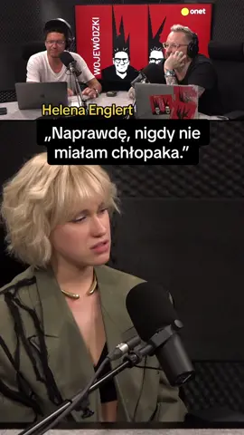 Czy to lęk przed bliskością, nadmierna dojrzałość czy może jej brak? Helena Englert w podcaście #WojewódzkiKędzierski 