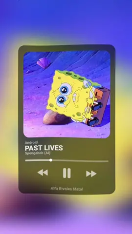 Membalas @mikhaaizora Past Lives - Spongebob (AI) #fyp #ai #cover #spongebob #pastlives #sadsong #spotify #sedih 