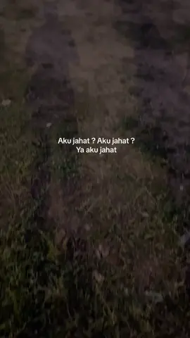 Ya aku mmng jahat☺️knapa nk jgak dngan org jahat mcm aku ni ?😊#galaubrutal🥀 #quotes #masukberanda #fypシ 
