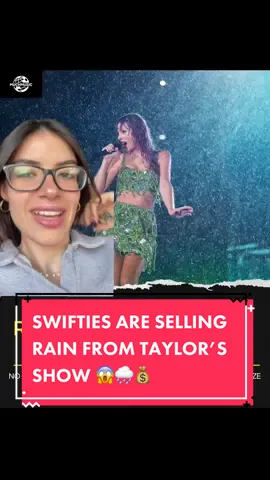 #Swifties really out here selling RAIN from #TaylorSwift’s show 😅🌧️💰