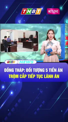 ĐỒNG THÁP ĐỐI TƯỢNG 5 TIỀN ÁN TRỘM CẮP TIẾP TỤC LÃNH ÁN #dthbentre#mcv#socialnews#news#tiktoknews#onhaxemtin#TetMaiMan #VietNamToiYeu