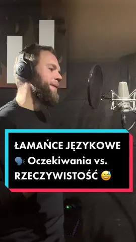A Wy jak tam? 😅🗣 #oczekiwaniavsrzeczywistość #scripted #łamańcejęzykowe #humor #lektor #lektorpolski