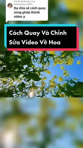 Trả lời @lanhnguyen_2303  Cách Quay Và Chỉnh Sửa Màu Và Ghép Video Gửi tới bạn và m.n . Mong Rằng sẽ giúp bạn và m.n thêm những video bổ ích Em có Bán Thêm Phụ kiện hỗ trợ quay chụp  m.n ủng hộ ấn góc trái video để mua ạ #nhiepanh #quayphim #tipsquayvideo #quayvideobangdienthoai #tipsquayphimchupanh 