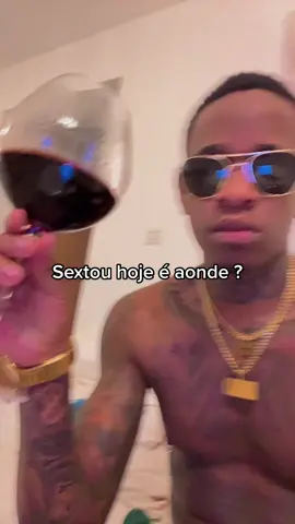 Sextou hoje é aonde ? 