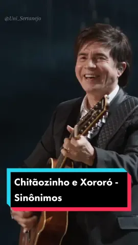 Sinônimos |Part 01| [DVD 50 Anos Ao Vivo] #sertanejo #modaraiztop🍻 #🐎🎸🎼 @Chitãozinho & Xororó 