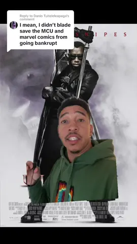 Replying to @Danio Tuiteleleapaga Blade saved Marvel from bankruptcy! #comics #marvel #mcu #blade #comicbooks #dccomics #anime #manga #greenscreen 