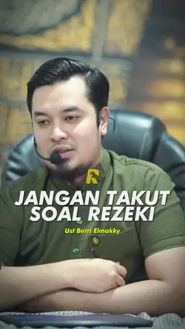 JANGAN TAKUT SOAL REZEKI Rezeki Itu sudah Tertakar dan Tak akan pernah tertukar .  @riilhijrah #riilbooster #riilhijrah #berrielmkky #oqey #openquraneveryday #kajian islam #1minutebooster 