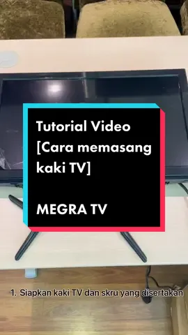 Cara mudah memasang kaki TV MEGRA #megratv #webossmarttv #androidtv #tvinstallation #tvstand #kakitv #pemasangantv #smarttv 