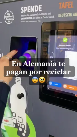 En Alemania te pagan por reciclar 🙃🤑 #alemania #germany #deutschland #reciclar #reciclaje #plastico