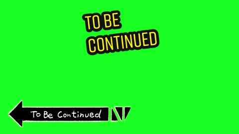 To be continued #tobecontinued #greenscreenchallenge #greenscreeneffect #greenscreen #greenscreenvideo #fyp #pfy #foryou 