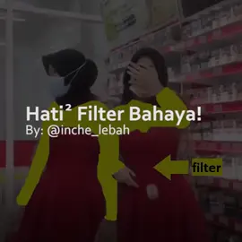 “Hati-hati filter bahaya!!!😓 #fypシ #viral #filterreddress #bahayasih #harap_masuk_fyp_gaiss #fypシ゚viral 