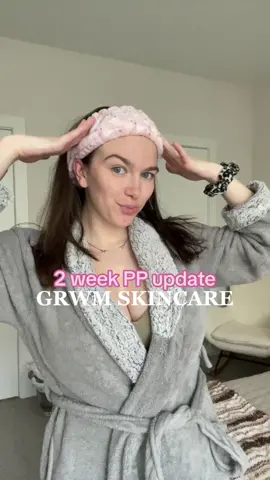 GRWM skincare 2 weeks PP update 🫶🏼 #postpartumbody #postpartumupdate #postpartumrecovery #ppjourney #2weekspp #momlife #newmom #csectiondelivery #csectionrecovery #csectionmom #csectionawareness #mamalife #newbornbaby #firsttimemom #preggo #pregnancytok #pregnanttiktok #updates #lifeupdates #skincaregrwm #grwm #getreadywithme #newroutine #skincareroutine #goodmolecules #larocheposay #skincarepp #ppskincare #philly #pa #pennsylvania 