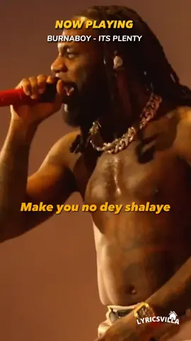 #burnaboy #afrobeats #lyrics #itsplenty 