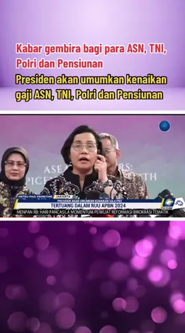 #fyp #jokowi #asn #tni #polri #pensiunan #pns #kenaikangaji 
