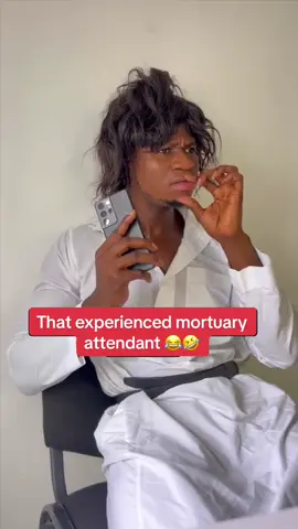 What kind of mortuary attendant is this @Aloma Isaac Junior #pulsenigeria #pulseviral #pulseceleb #funnyvideo 