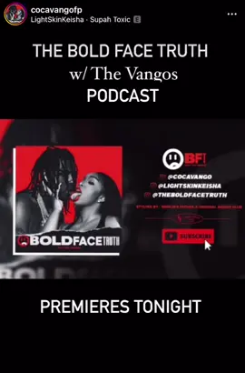 The Bold Face Truth w/ #thevangos  Podcast is dropping TONIGHT‼️ Go follow @theboldfacetruth on IG and Go subscribe to “The Vangos” Youtube Channel ❤️‍🔥 #thevangos #theboldfacetruth #boldfacetruth #podcast  #cocavango #lightskinkeisha #relationshipgoals #couplegoals #dopecouple 