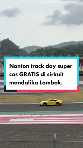 Nonton track day super car GRATIS di sirkuit mandalika mulai dari tgl 2 juni sampai 3 juni 2023.  Yuk buat temen-temen yg mau nntn masih bisa hari ini ya #mandalika #sirkuitmandalika #trackday #supercar #lombok 