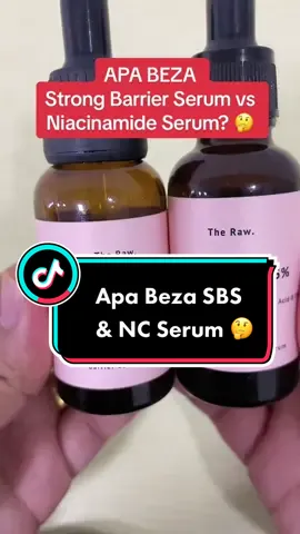 Apa Beza Strong barrier serum VS Niacinamide serum ⁉️ Which serum is your favourite? 🤗 ##TikTokShopHappyBigDay##therawskin##therawskincare##adibahtheraw##skincareviral##fyp##therawkulitsihat##skinbarrierrepair #ubatjerawatpink 