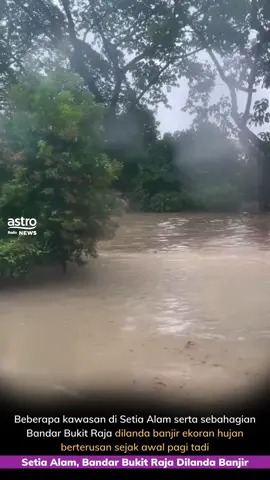 Antara laluan terjejas termasuklah Persiaran Setia Alam menuju ke Plaza Tol Setia Alam (NKVE) dan Jalan Meru menuju ke Klang. #Banjir #SetiaAlam #BandarBukitRaja 🎥 Azizul Ahmad