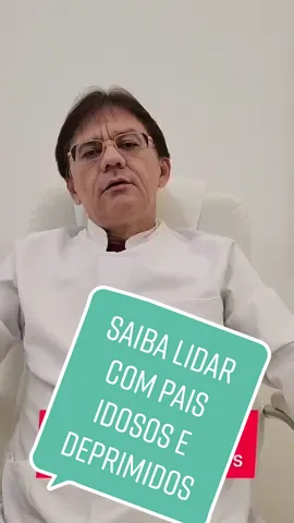SAIBA lidar com pais idosos e deprimidos #joacilluis #depressão 
