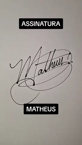 Assinatura com o nome Matheus #assinatura #signature 