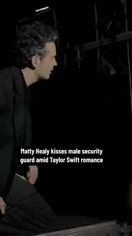 #MattyHealy kisses male security guard amid #TaylorSwift romance