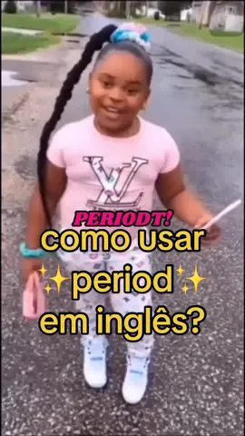 memes explained: #periodt qual outra palavra ou giria vc quer entender como usar em #inglêsnotiktok? #inglesrapido #inglêsfluente #inglespop 