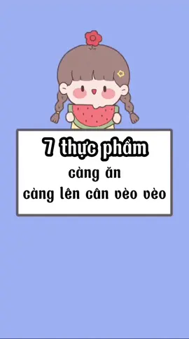 tăng cân của bà nào nè!!!!!#xuhuong #fyp #foryou #tips #fact #viral #traicay #thucpham 