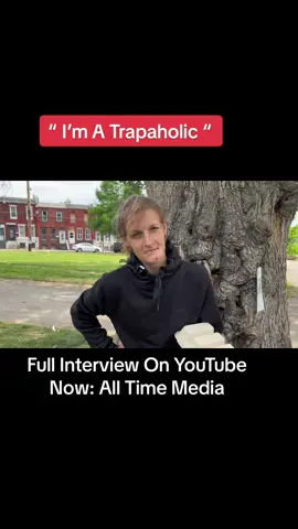 “ Im A Trapaholic “ - Melony.  #trending #viral #fyp #foryou #homeless 