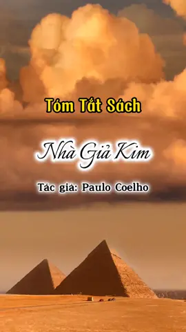 Nhà Giả Kim, Tóm tắt sách #LearnOnTikTok #BookTok #sachtrithuc #xuhuong2023 #moligroup 