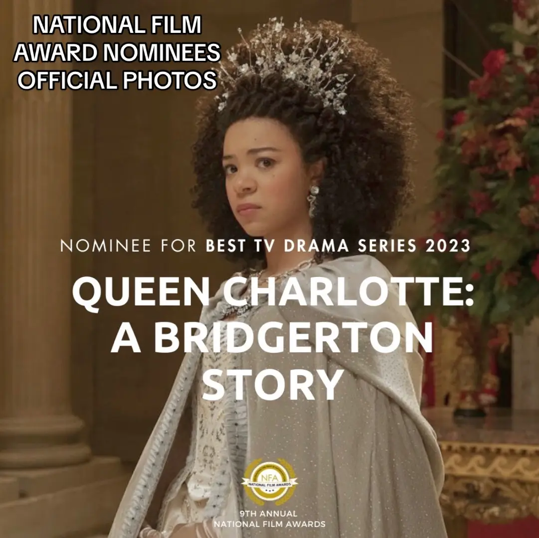 National Film Award Nominations | Official Photos posted on their IG✨ Queen Charlotte | A Bridgerton Story  . . . #queencharlottebridgertonstory #BRIDGERTON #queencharlotte #indiaamarteifio #coreymylchreest #arsemathomas #ladydanbury #kinggeorge 