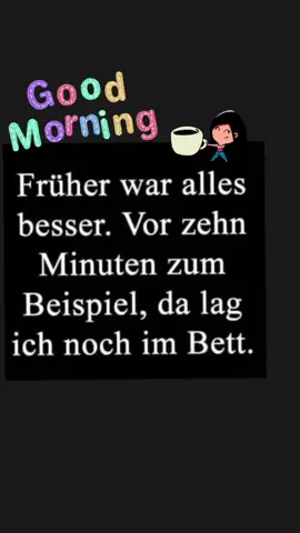 #gutenmorgen #aufstehen #mittwoch #fyp #foryoupage #fypシ゚viral #kaffee #☕️