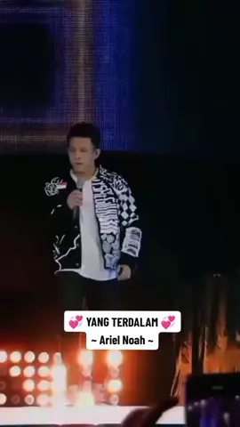 #YangTerdalam #ArielNoah #ForYou 😇🥰😘
