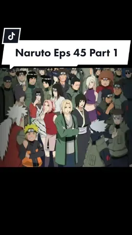 Membalas @manusiabuntuu Naruto Eps 45 Part 1
