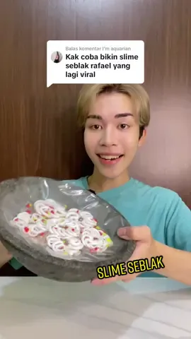 Membalas @I’m aquarian  Slime bentuk seblak versi ko Steven🤣🙏🏻 yg udah pada coba gimana rasanya? #seblakrafael 