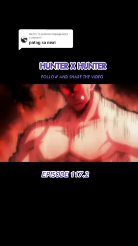 Replying to @justinereupagalan Hunter x Hunter tagalog dubbed part 117.2 #hunterxhunter #gon #killua #tagalog #tagalogdubbed #viral #foryou #watch 