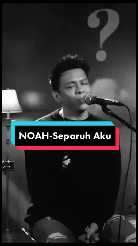 NOAH-Separuh Aku@NOAH OFFICIAL  #noah #noahband #arielnoah #arielnoahfans #separuhaku #music #tiktoktainment #lyrics #fypシ 
