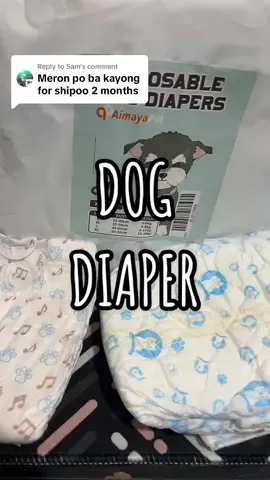 Replying to @Sam  yes po meron po! Size will depend on your furbaby’s body weight #diaperfordogs #dogdiaper #maledogdiaper #femaledogdiaper #tiktokfinds #petessentials #fyp #PetsOfTikTok 