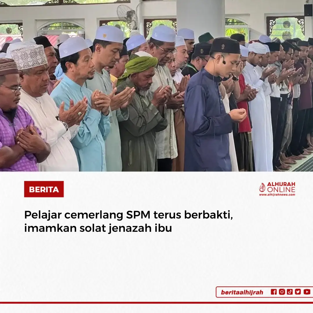 Pelajar cemerlang Sijil Pelajaran Malaysia (SPM) 2022, Muhammad Syahril Saidi, 18, melunaskan bakti buat kali terakhirnya dengan mengimamkan solat jenazah ibunya yang telah meninggal dunia, malam tadi. Muhammad Syahril yang memperoleh keputusan 11A dalam SPM itu juga membantu menguruskan proses pengebumian jenazah ibunya yang telah selamat dikebumikan di Tanah Perkuburan Islam Padang Lati, Jelawat, pagi tadi. #beritaalhijrah #beritatiktok #beritaditiktok #trendingnewsmalaysia #fyp #fypシ #pelajar #spm #bachok #kelantan #spm2022 #solatjenazah #tanahperkuburanislam 