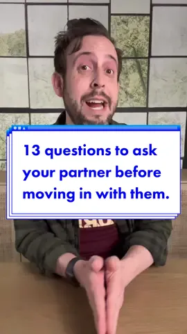 13 questions to ask your partner before moving in with them. #therapytiktok #MentalHealth #relationshiptips #datingadvice #movingintogether 