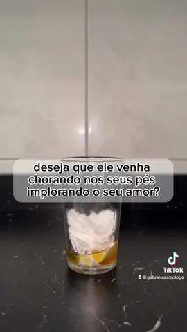 deseja que ele venha chorando nos seus pés implorando o seu amor🤔 #simpatia #amor #feitiço #namorados #casal #amordevolta #espiritualidade #fyp #viral 