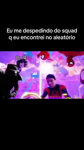 eu me despedindo do meu squad q encontrei no aleatório #homem#milesmorales #meme#fy#fyp 