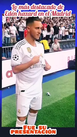 Lo más Destacado de Hazard En El  Real Madrid  . . #edenhazard #realmadrid #presentacion #viral #estreno #futbol #mpcdeportes 
