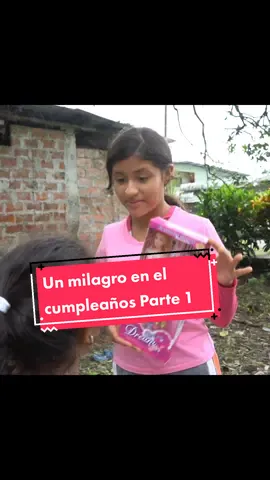 Un milagro en el cumpleaños de mi hija Parte 1 💚🤎🥔✅ #Dios #amor #jhonnyreflexiones #jamintonintriago #mexico #ecuador #peru #tiktok 