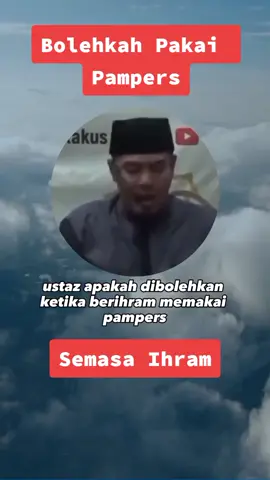 Bolehkah memakai pampers semasa berihram. Nak laksanakan Umrah? Tekan link dibio #pakejumrah #umrah #pakejumrahmalaysia #umrahansuran